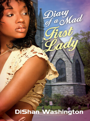cover image of Diary of a Mad First Lady